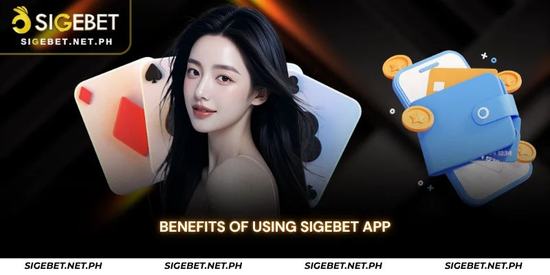benefits of using sigebet app
