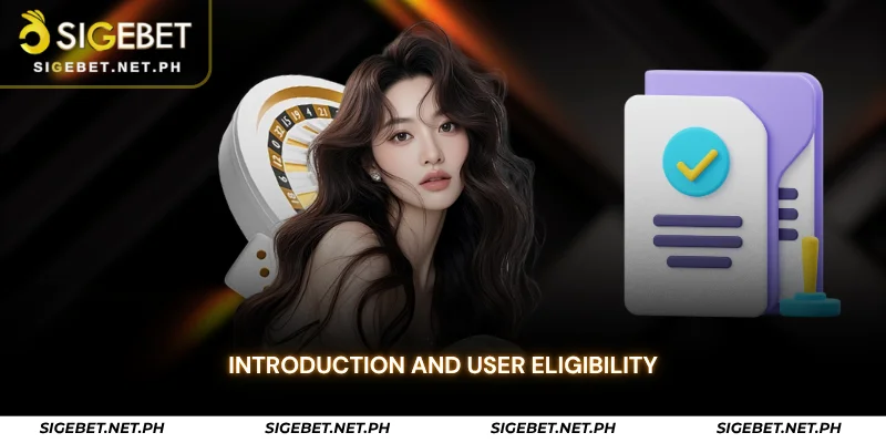 introduction and user eligibility