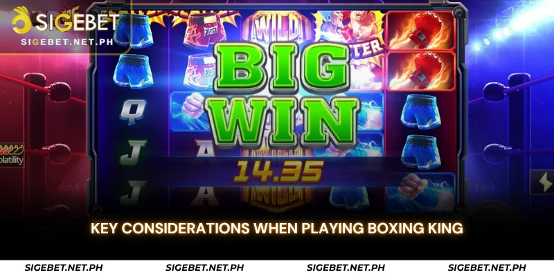 key considerations when playing boxing king