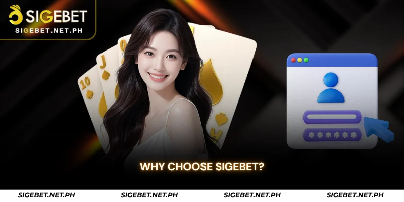 why choose sigebet